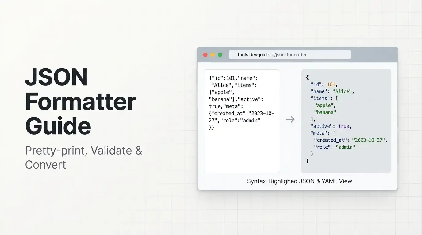 JSON Formatter Guide — Format & Convert Online